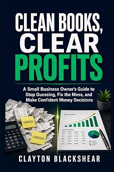 Clean Books, Clear Profits by Clayton Blackshear — paperback cover