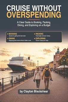 Cruise Without Overspending by Clayton Blackshear — paperback cover