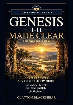 Genesis 1–11 Made Clear by Clayton Blackshear — paperback cover
