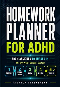 Homework Planner for ADHD by Clayton Blackshear — paperback cover